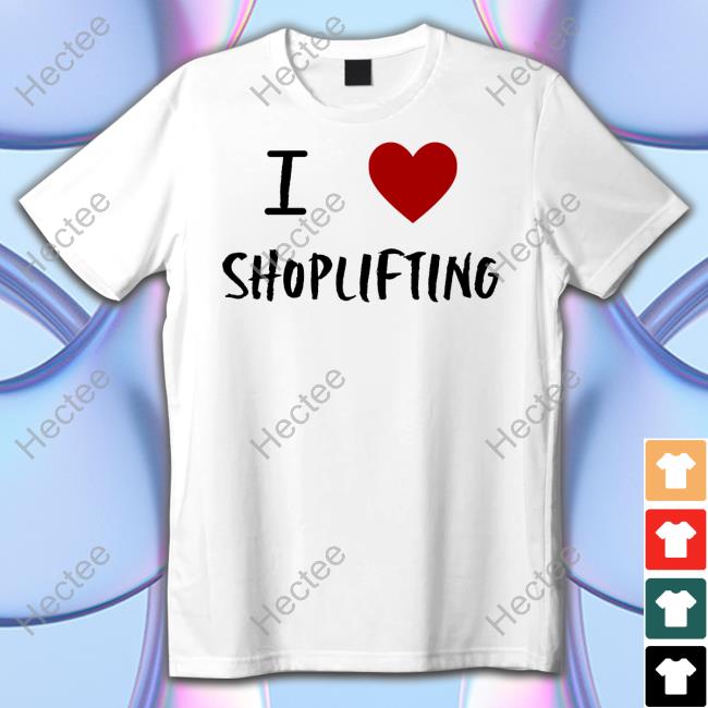 Harry Mustard I Love Shoplifting Shirts
