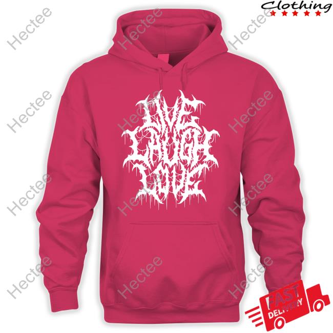 Wicked Clothes Live Laugh Love T Shirt Malumandmortis Wicked Clothes Live Laugh Love Shirt