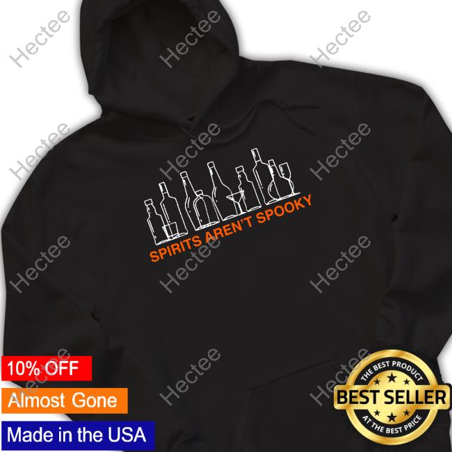 Obviousshirts Shop Spirits Aren't Spooky Hoodied Sweatshirt