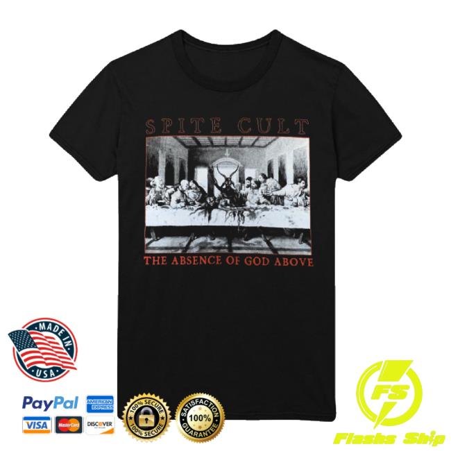 Original Spite Cult The Absence Of God Above Unisex Sweatshirt Spite Cult Apparel Clothing Shop
