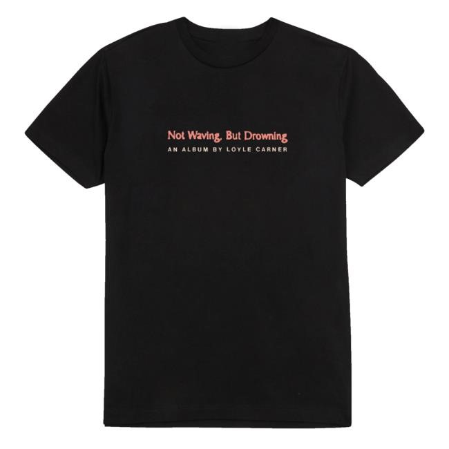 Not Waving But Drowning An Album By Loyle Carner T-Shirt Loyle Carner Merch Store Shop Nwbd Album
