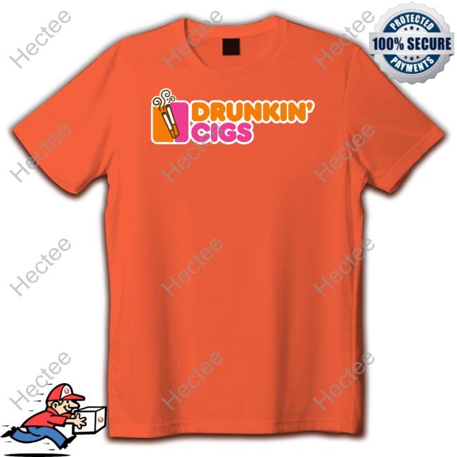 Fridaybeers Shop Drunkin' Cigs T Shirt