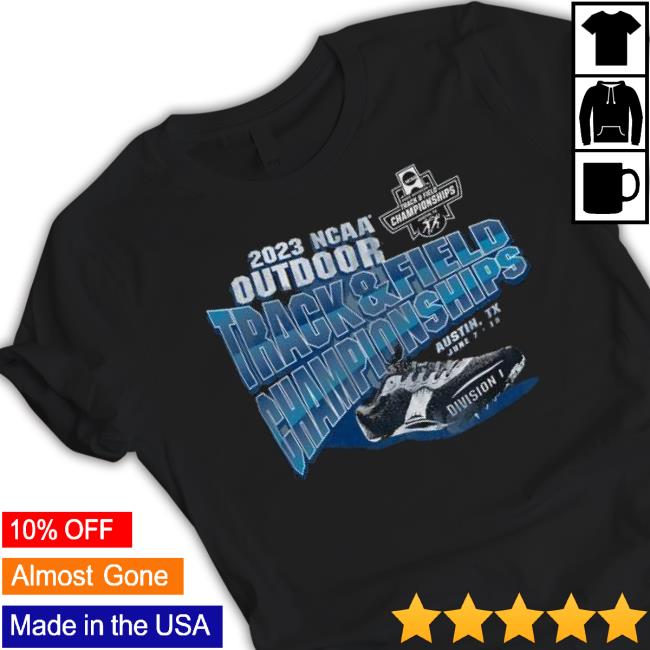 Ncaa Div I 2023 Championships Outdoor Track & Field Shirt