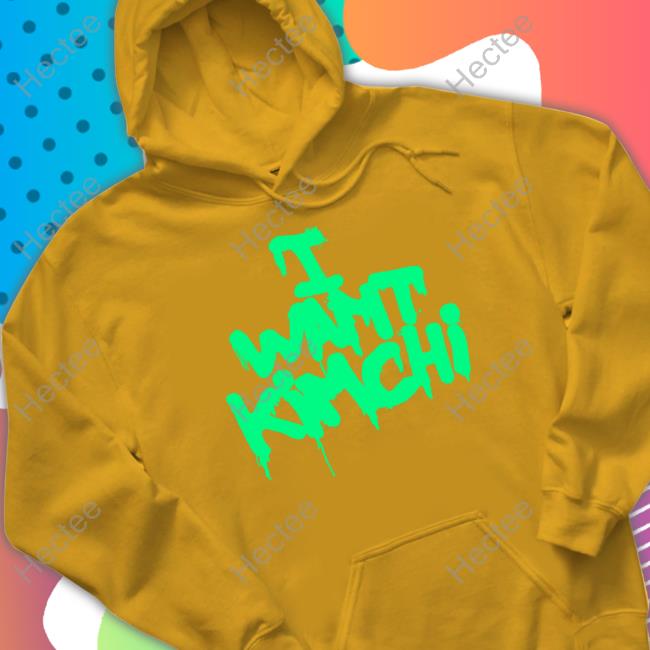 Official I Want Kimchi Tee