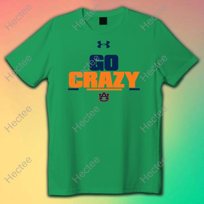 Auburn University Go Crazy T Shirt