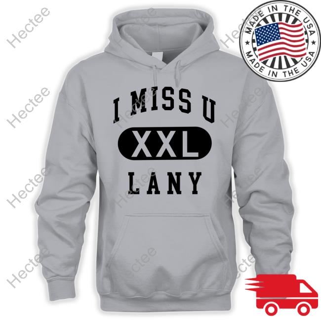 Thisislany I Miss U Lany Xxl Tee Shirt