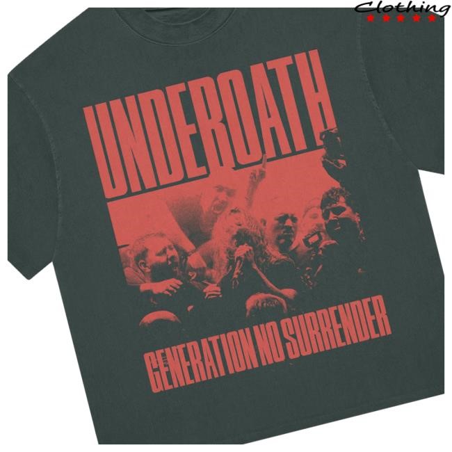 Undeboath Generation No Surrender T Shirts