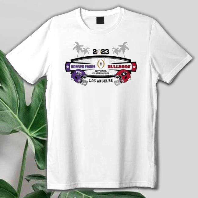 Tcu Horned Frogs Vs Bulldogs 2023 Cfp National Championship Game Los Angeles Tee Shirt