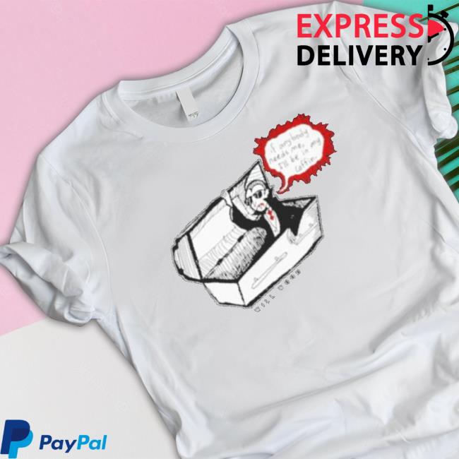 If Anybody Needs Me I’Ll Be In My Coffin Vampire Reference In A Minor Key Classic Shirt