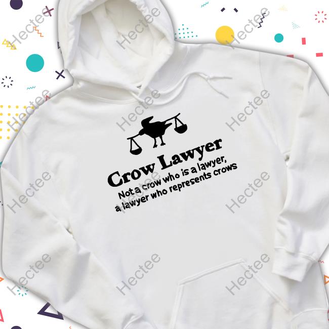 Zoebread Merch Crow Lawyer Not A Crow Who Is A Lawyer Shirt