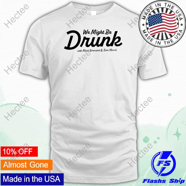 Ymh Studios Mark Normand Wearing We Might Be Drunk Logo Tee Shirt