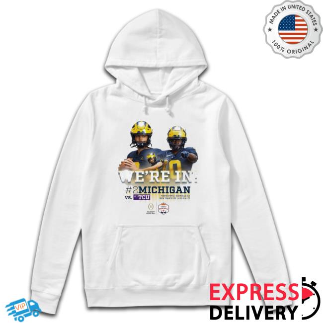 Original We’Re In Michigan Football College Football Playoff Bound Sweatshirt