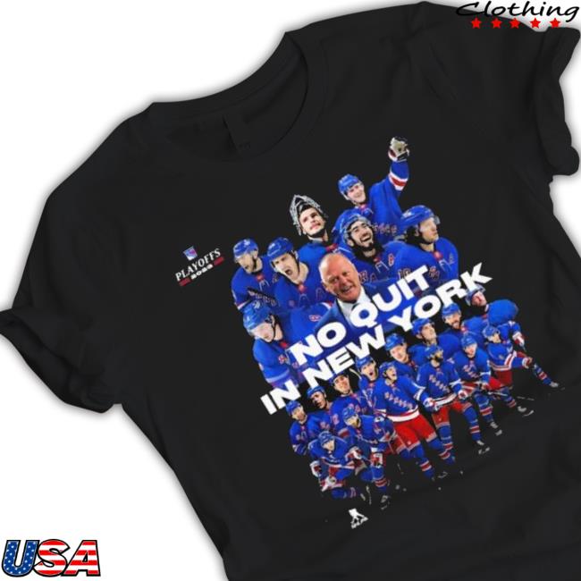 New York Rangers Playoffs 2023 No Quit In New York shirt