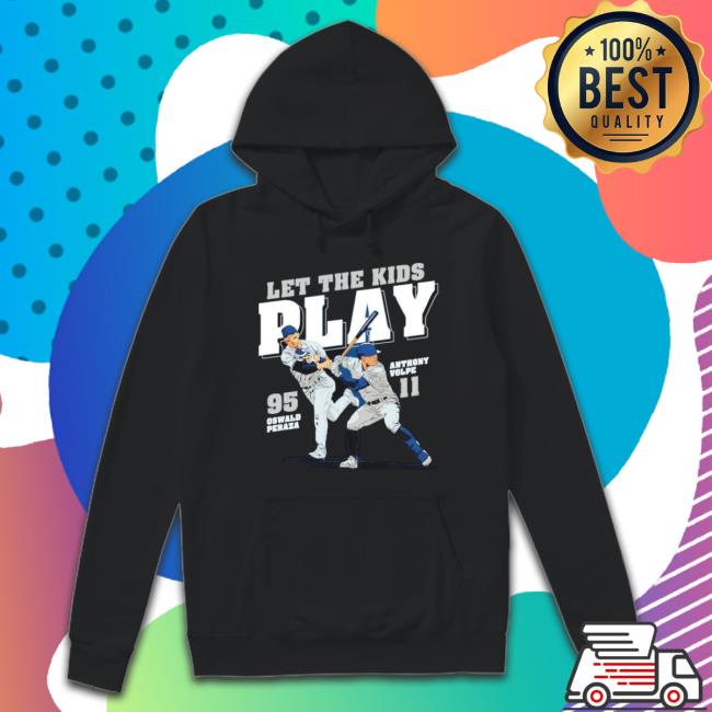 Let The Kids Play Oswald Peraza And Anthony Volpe Shirt Let The Kids Play Oswald Peraza And Anthony Volpe shirt