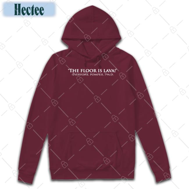The Floor Is Lava Shirt Weird Thrift Store Shirts The Floor Is Lava Tee Weird Thrift Store Shirts