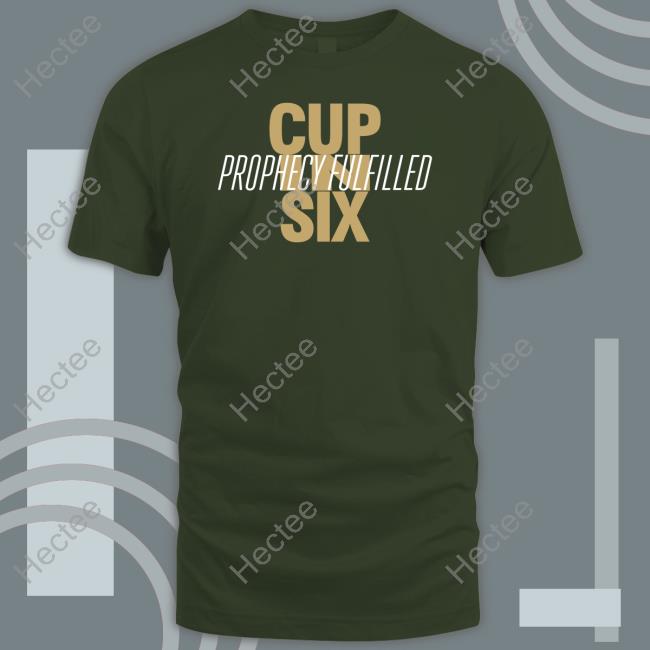 Cup In Six Prophecy Fulfilled Sweatshirt
