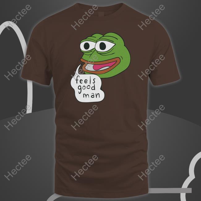 Pepe Feels Good Man Hooded Sweatshirt Feels Good Man T Shirt