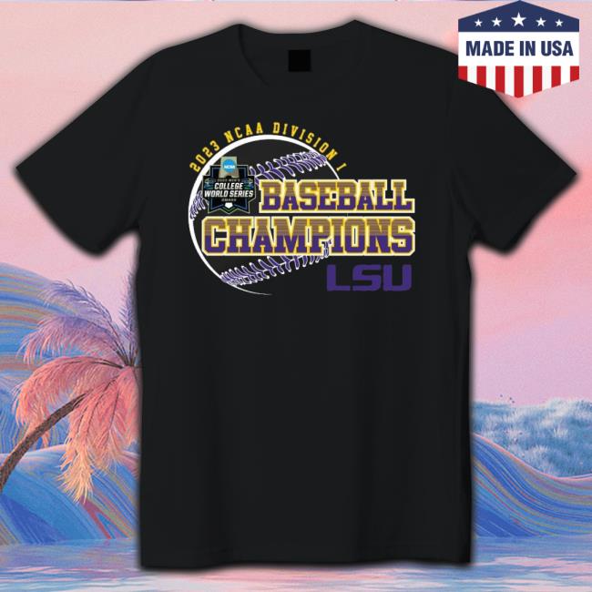 Lsu Tigers 2023 Ncaa Division I Baseball Champions Shirt