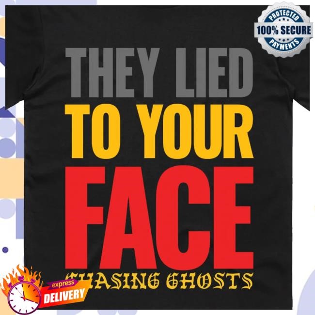 They Lied To Your Face Hooded Sweatshirt