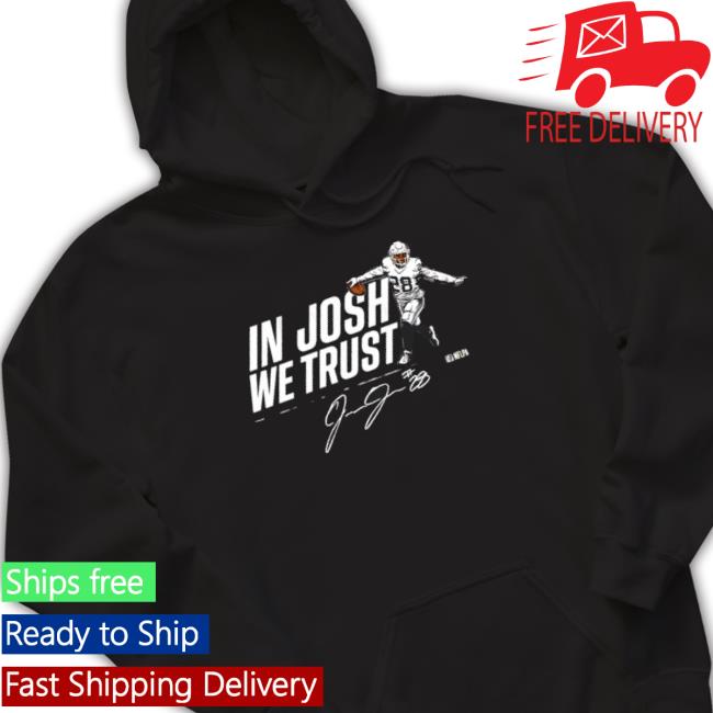 In Josh Jacobs We Trust Josh Jacobs Lv Team T-shirt In Josh Jacobs We Trust Josh Jacobs Lv Team Classic Shirt