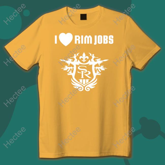 I Love Rim Jobs Hoodie Dan White