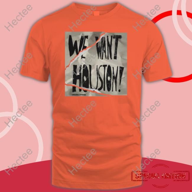We Want Houston Sweatshirt Apollohou Store