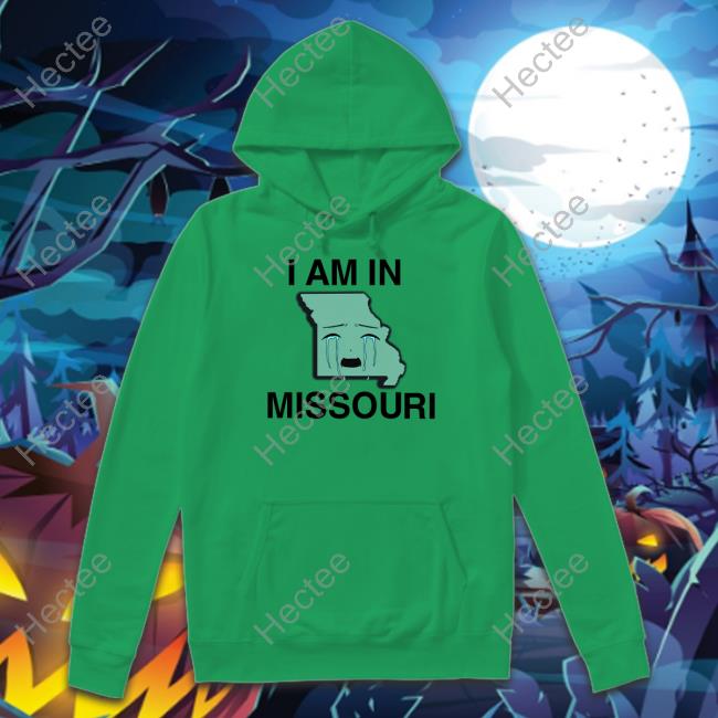 I Am In Missouri T Shirts
