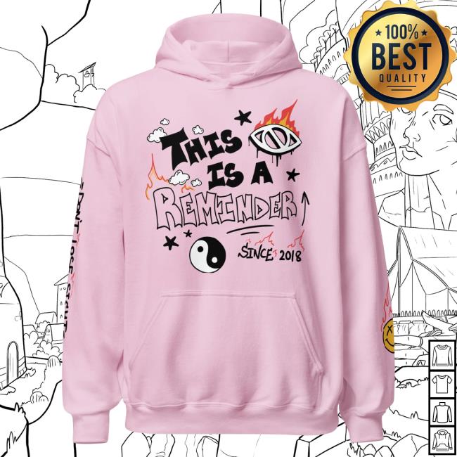 Official Itsjusta6 Merch Store Shop Itsjusta6 This is a Reminder Hoodie Light Pink