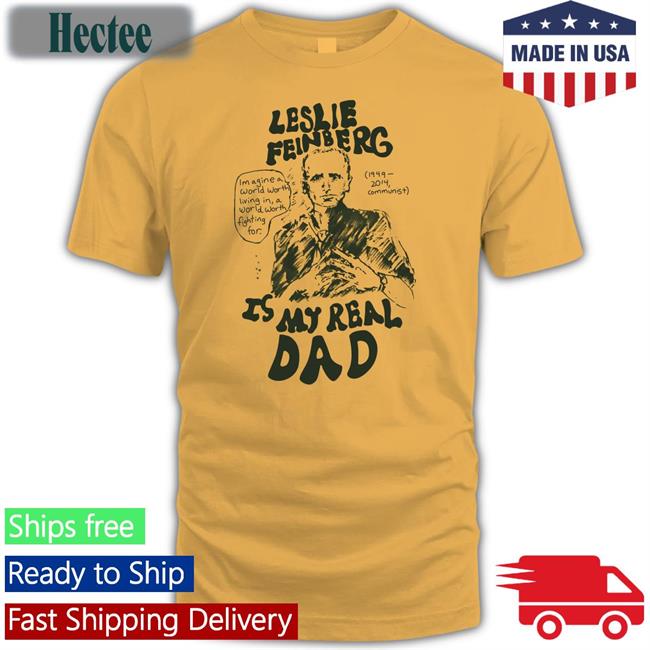 Leslie Feinberg Is My Real Dad Hoodie