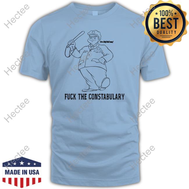 Shirtsthtgohard Fuck The Constabulary Hoodied Sweatshirt