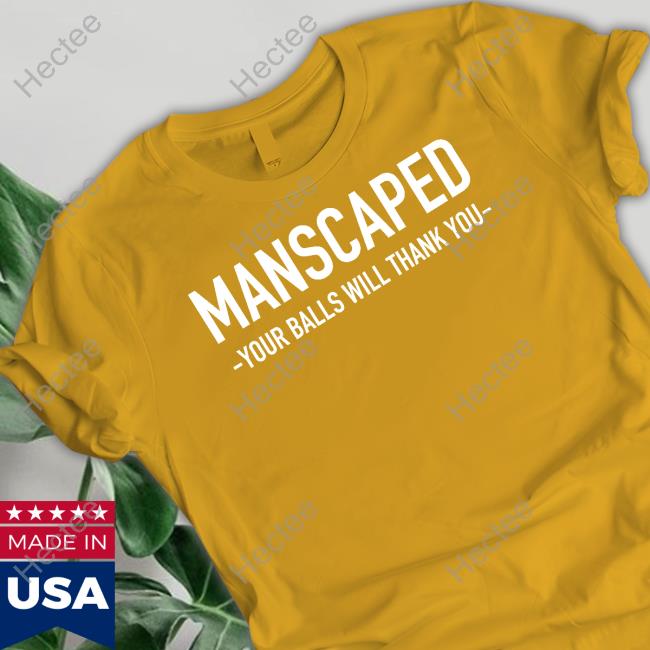 Manscaped Your Balls Will Thank You Tee Shirt Arthur Morgan's Coochie