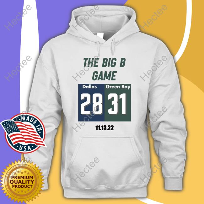 The Big B Game Dallas 28 Green Bay 31 T-Shirt