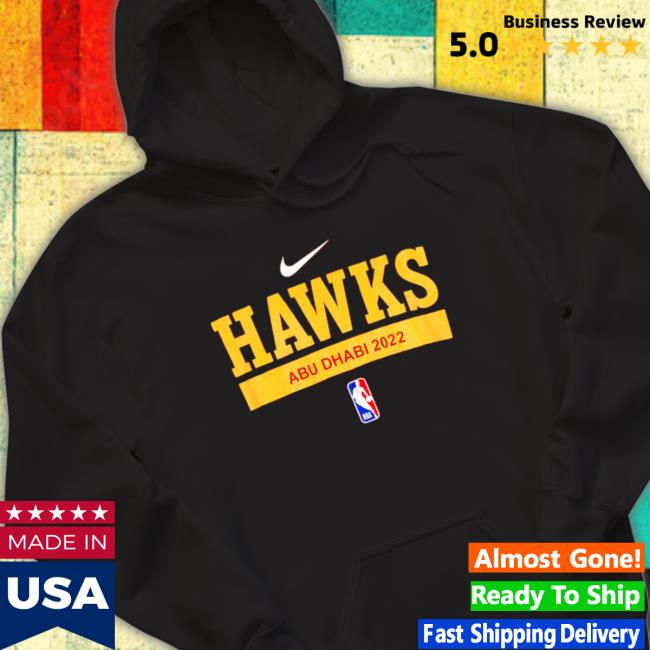 Atlanta Hawks Abu Dhabi 2022 Sweatshirt Atlanta Hawks Abu Dhabi 2022 shirt