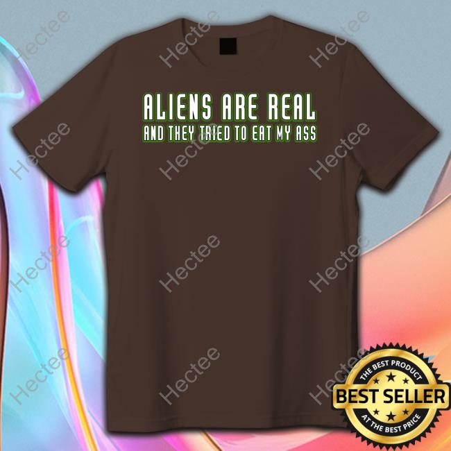 Alien Are Real And They Tried To Eat My Ass Sweater