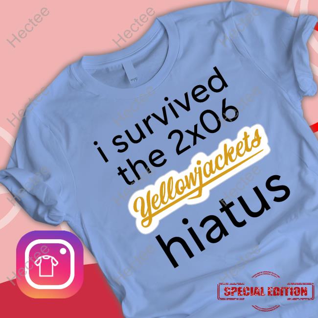 Yellowjackets I Survived The 2X06 Yellowjackets Hiatus Sweatshirt