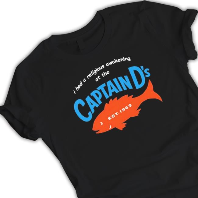 I Had A Religious Awakening At The Captain D’S Est 1969 shirt, hoodie, tank top, sweater and long sleeve t-shirt