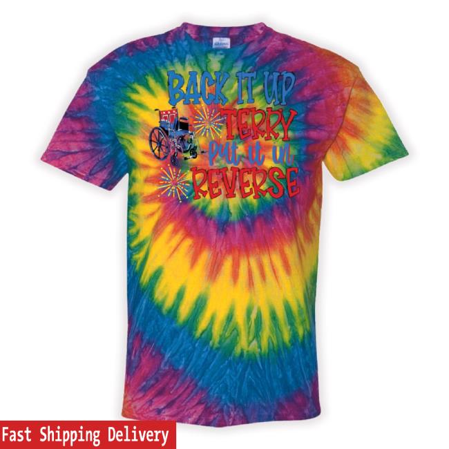 Official Back It Up Terry Put It In Reverse Wheelchair Tie Dye Moondance Sweatshirt