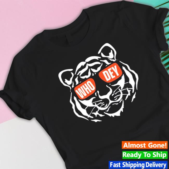 Who Dey Tiger Cincinnati Bengals Hooded Sweatshirt Who Dey Tiger Cincinnati Bengals Tee Shirt
