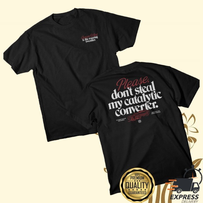 Loneliest Place On Earth Merch Store Aaron West And The Roaring Twenties Catalytic Converter T-Shirt, Hoodie, Tank Top, Sweater And Long Sleeve T-Shirt