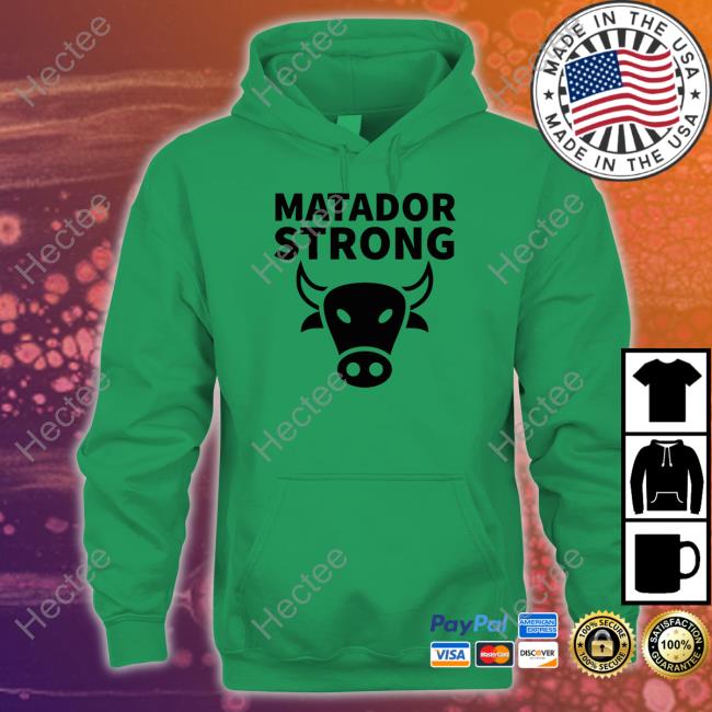 Helicity Store Matador Strong T Shirt Helicity Shop Matador Strong Funny T Shirt
