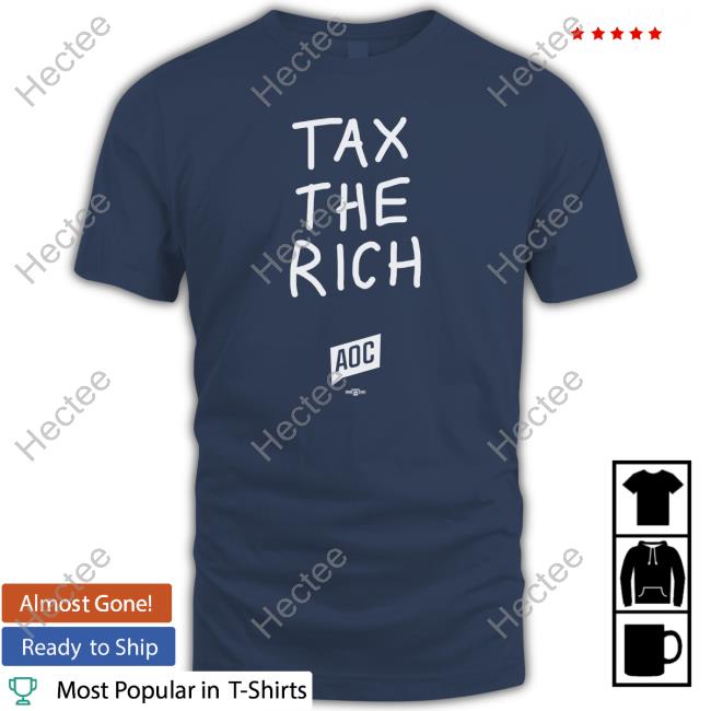 Tax The Rich Aoc T Shirt