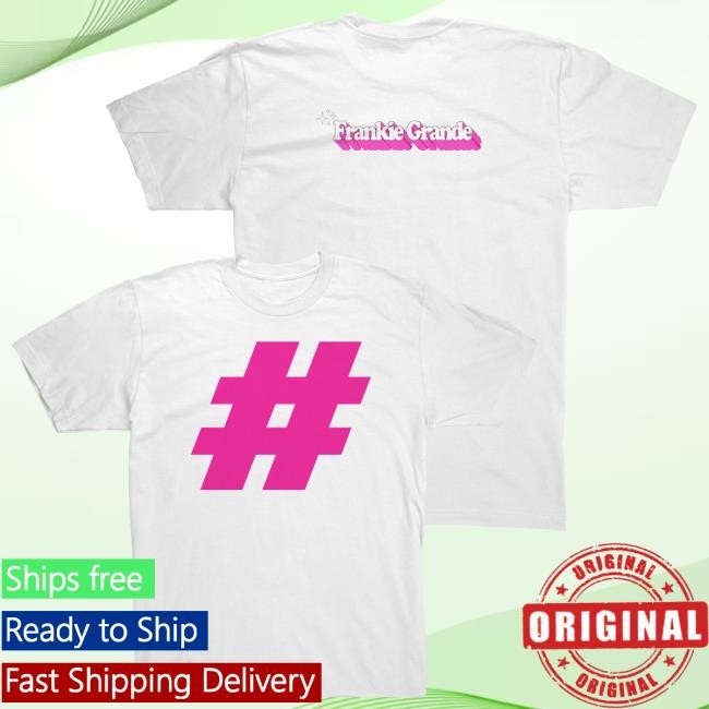 Frankie Grande Merch Store Teelaunch Hashtag Funny Shirt