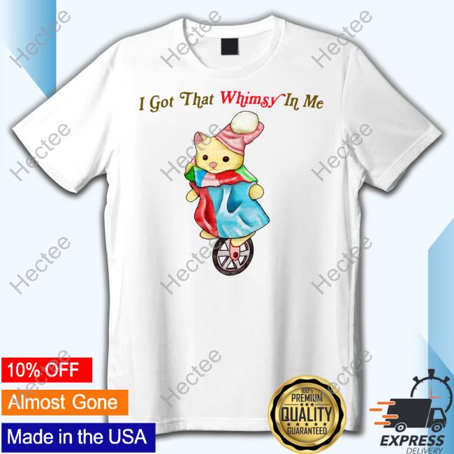 I Got That Whimsy In Me Hoodie