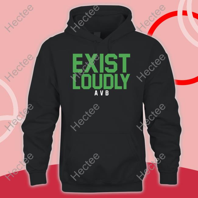 Exist Loudly Avb Tee Shirts