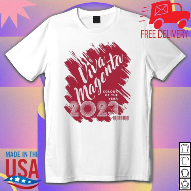 Viva Magenta Colour Of 2023 Shirt Viva Magenta Colour Of 2023 Sweaters