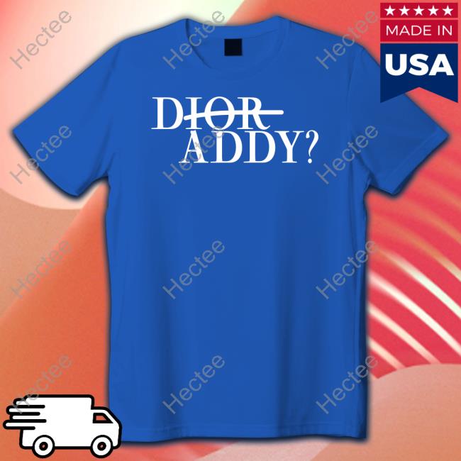 Shirts That Go Hard Dior Addy Hoodie