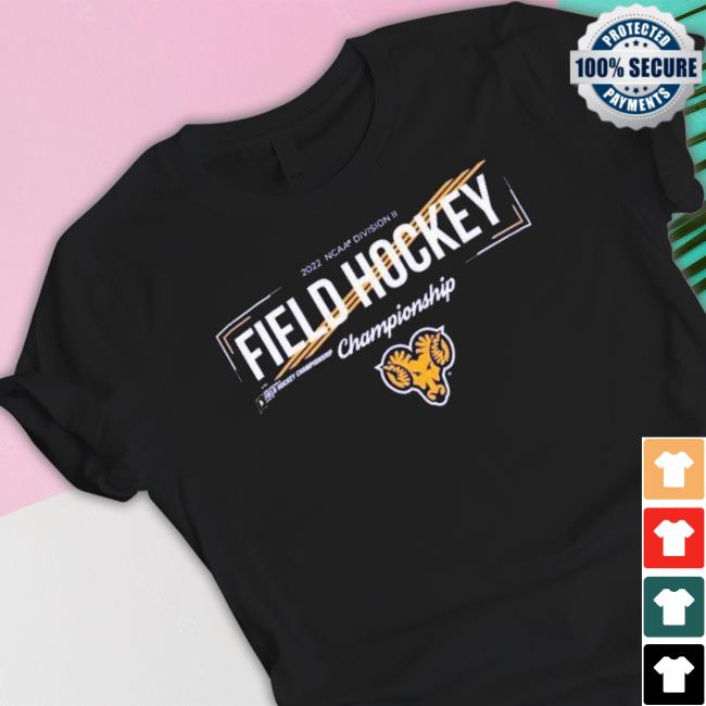 2022 Division Ii Field Hockey Semifinals-Finals – Championship Tee Shirt 2022 Division Ii Field Hockey Semifinals-Finals – Championship Hoodie