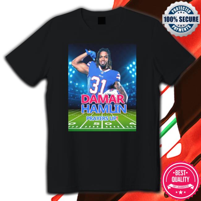 Buffalo Bills Damar Hamlin Prayers Up Tee Shirt