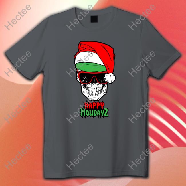 Happy Holidayz Mattcardona T Shirt Matt Cardona Happy Holidayz Mattcardona Hoodie