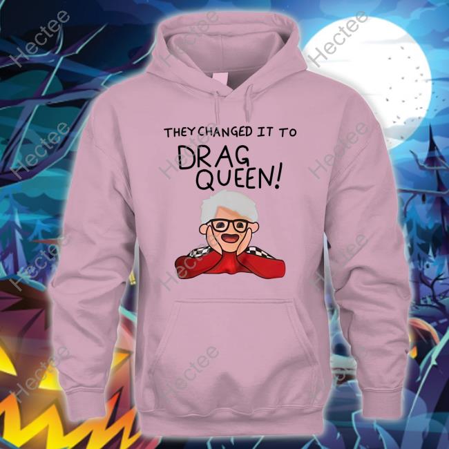 Haters Roast Uk Merch They Changed It To Drag Queen Shirt